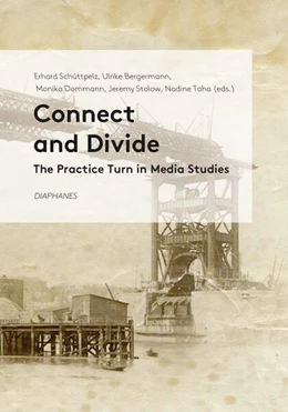 Abbildung von Bergermann / Schüttpelz | Connect and Divide | 1. Auflage | 2021 | beck-shop.de