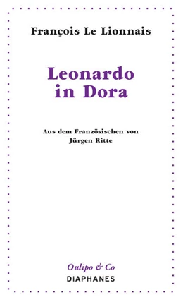 Abbildung von Le Lionnais | Leonardo in Dora | 1. Auflage | 2018 | beck-shop.de