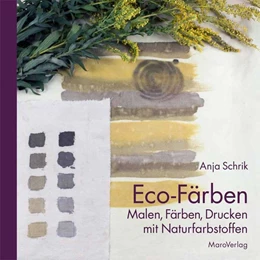 Abbildung von Schrik | Eco-Färben | 1. Auflage | 2017 | beck-shop.de