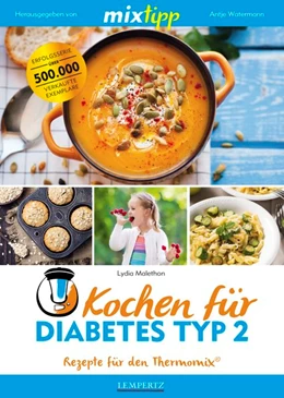 Abbildung von Watermann / Metternich von Wolff | mixtipp: Kochen für Diabetes Typ 2 | 1. Auflage | 2019 | beck-shop.de