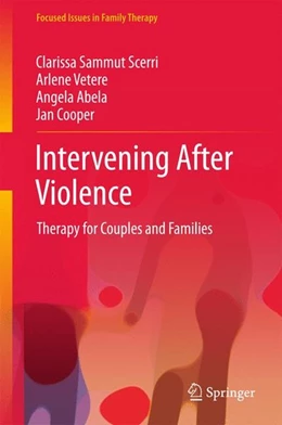 Abbildung von Sammut Scerri / Vetere | Intervening After Violence | 1. Auflage | 2017 | beck-shop.de