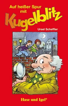 Abbildung von Scheffler | Auf heißer Spur mit Kugelblitz | 1. Auflage | 2017 | beck-shop.de