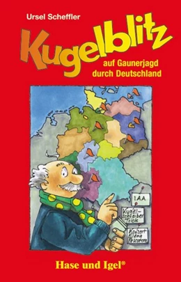 Abbildung von Scheffler | Kugelblitz auf Gaunerjagd durch Deutschland | 1. Auflage | 2017 | beck-shop.de