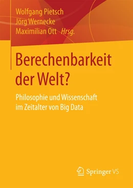 Abbildung von Pietsch / Wernecke | Berechenbarkeit der Welt? | 1. Auflage | 2017 | beck-shop.de