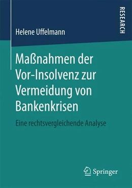 Abbildung von Uffelmann | Maßnahmen der Vor-Insolvenz zur Vermeidung von Bankenkrisen | 1. Auflage | 2017 | beck-shop.de