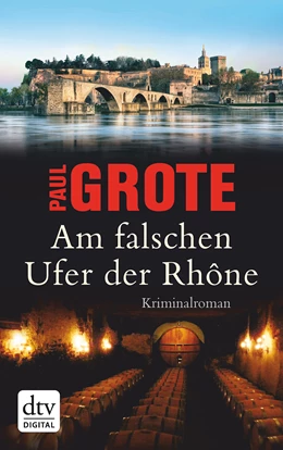 Abbildung von Grote | Am falschen Ufer der Rhône | 1. Auflage | 2017 | beck-shop.de