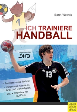Abbildung von Barth / Nowak | Ich trainiere Handball | 3. Auflage | 2017 | beck-shop.de