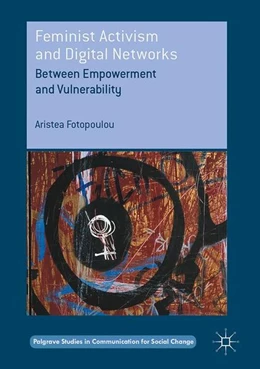 Abbildung von Fotopoulou | Feminist Activism and Digital Networks | 1. Auflage | 2017 | beck-shop.de