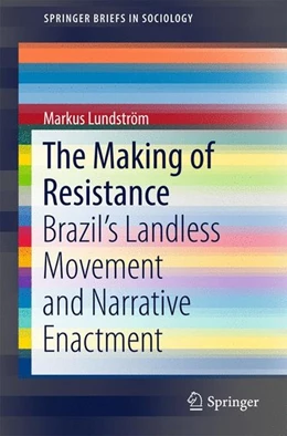 Abbildung von Lundström | The Making of Resistance | 1. Auflage | 2017 | beck-shop.de