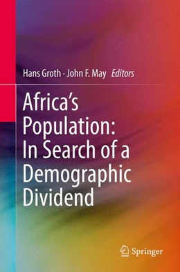 Abbildung von Groth / May | Africa's Population: In Search of a Demographic Dividend | 1. Auflage | 2017 | beck-shop.de