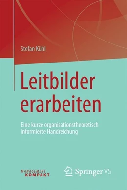 Abbildung von Kühl | Leitbilder erarbeiten | 1. Auflage | 2016 | beck-shop.de