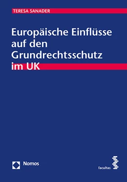 Abbildung von Sanader | Europäische Einflüsse auf den Grundrechtsschutz im UK | 1. Auflage | 2016 | 28 | beck-shop.de