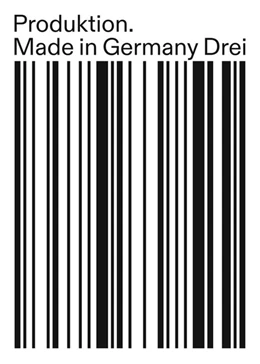 Abbildung von Dietrich / Feldhaus | Produktion. Made in Germany Drei | 1. Auflage | 2017 | beck-shop.de