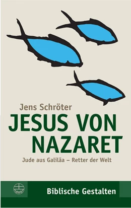 Abbildung von Schröter | Jesus von Nazaret | 6. Auflage | 2017 | beck-shop.de