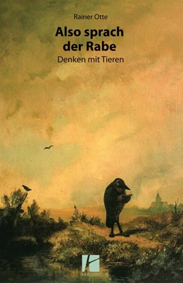 Abbildung von Otte | Also sprach der Rabe | 1. Auflage | 2017 | beck-shop.de
