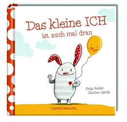 Abbildung von Reider | Das kleine ICH ist auch mal dran | 1. Auflage | 2017 | beck-shop.de