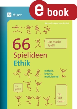 Abbildung von Waschner-Probst | 66 Spielideen Ethik | 1. Auflage | 2023 | beck-shop.de