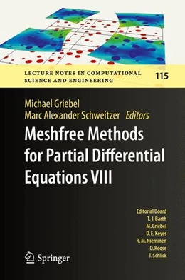 Abbildung von Griebel / Schweitzer | Meshfree Methods for Partial Differential Equations VIII | 1. Auflage | 2017 | beck-shop.de