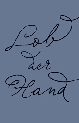 Abbildung von Focillon | Lob der Hand | 1. Auflage | 2017 | beck-shop.de