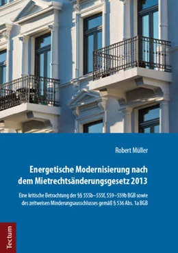 Abbildung von Müller | Energetische Modernisierung nach dem Mietrechtsänderungsgesetz 2013 | 1. Auflage | 2017 | beck-shop.de