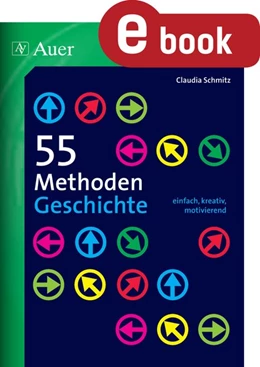 Abbildung von Dohmen | 55 Methoden Geschichte | 1. Auflage | 2023 | beck-shop.de