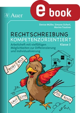 Abbildung von Müller / Sichert | Rechtschreibung kompetenzorientiert - Klasse 3 AH | 1. Auflage | 2023 | beck-shop.de