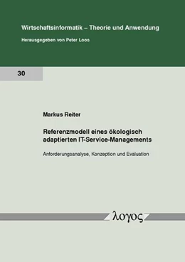 Abbildung von Reiter | Referenzmodell eines ökologisch adaptierten IT-Service-Managements | 1. Auflage | 2017 | 30 | beck-shop.de