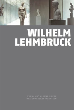 Abbildung von Bornscheuer | Wilhelm Lehmbruck | 1. Auflage | 2018 | beck-shop.de