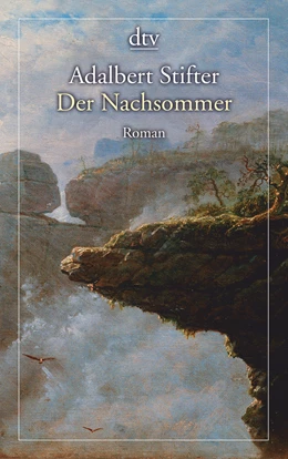 Abbildung von Stifter | Der Nachsommer | 1. Auflage | 2017 | beck-shop.de