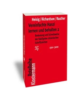 Abbildung von Heisig / Richardson | Vereinfachte Hanzi lernen und behalten 2 | 1. Auflage | 2023 | 98 | beck-shop.de