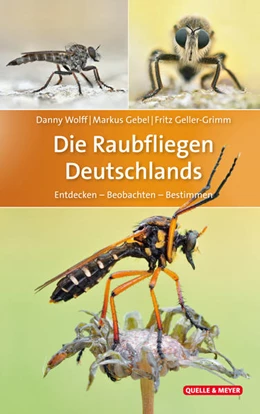 Abbildung von Wolff / Gebel | Die Raubfliegen Deutschlands | 1. Auflage | 2018 | beck-shop.de