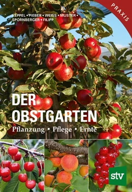Abbildung von Keppel / Pieber | Der Obstgarten | 3. Auflage | 2017 | beck-shop.de