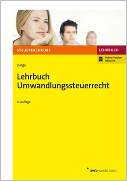 Abbildung von Junge | Lehrbuch Umwandlungssteuerrecht | 4. Auflage | 2017 | beck-shop.de