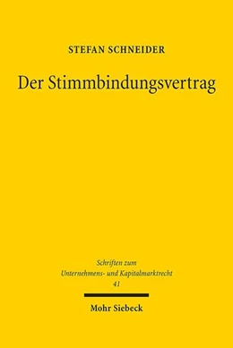 Abbildung von Schneider | Der Stimmbindungsvertrag | 1. Auflage | 2017 | beck-shop.de