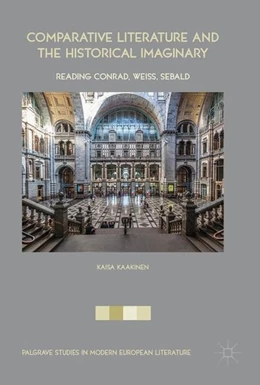 Abbildung von Kaakinen | Comparative Literature and the Historical Imaginary | 1. Auflage | 2017 | beck-shop.de