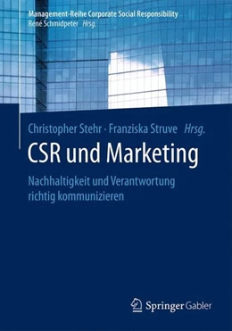 Abbildung von Stehr / Struve | CSR und Marketing | 1. Auflage | 2017 | beck-shop.de