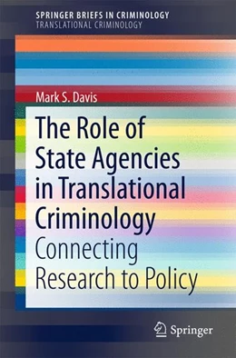 Abbildung von Davis | The Role of State Agencies in Translational Criminology | 1. Auflage | 2017 | beck-shop.de