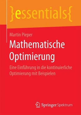 Abbildung von Pieper | Mathematische Optimierung | 1. Auflage | 2017 | beck-shop.de