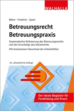 Abbildung von Böhm / Friedrich | Betreuungsrecht - Betreuungspraxis | 10. Auflage | 2024 | beck-shop.de