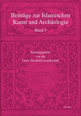 Abbildung von Ritter / Sturkenboom | Beiträge zur Islamischen Kunst und Archäologie | 1. Auflage | 2017 | beck-shop.de