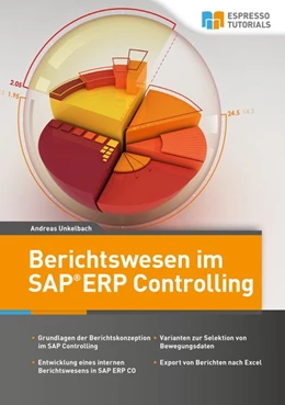 Abbildung von Unkelbach | Berichtswesen im SAP-Controlling | 1. Auflage | 2017 | beck-shop.de