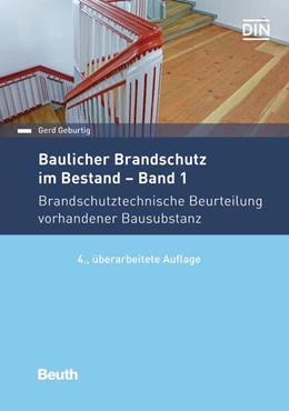 Abbildung von Geburtig | Baulicher Brandschutz im Bestand: Band 1 | 4. Auflage | 2017 | beck-shop.de