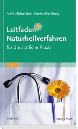 Abbildung von Beer / Adler | Leitfaden Naturheilverfahren - für die Ã¤rztliche Praxis | 1. Auflage | 2011 | beck-shop.de