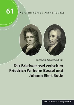 Abbildung von Schwemin | Der Briefwechsel zwischen Friedrich Wilhelm Bessel und Johann Elert Bode | 1. Auflage | 2017 | 61 | beck-shop.de