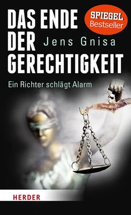 Abbildung von Gnisa | Das Ende der Gerechtigkeit | 1. Auflage | 2017 | beck-shop.de