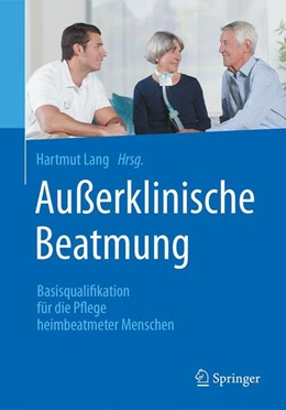 Abbildung von Lang | Außerklinische Beatmung | 1. Auflage | 2017 | beck-shop.de