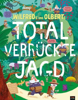 Abbildung von Lomp | Wilfreds und Olberts total verrückte Jagd | 1. Auflage | 2017 | beck-shop.de