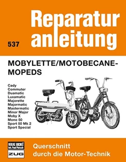 Abbildung von Mobylette / Motobecane - Mopeds | 7. Auflage | 2017 | beck-shop.de