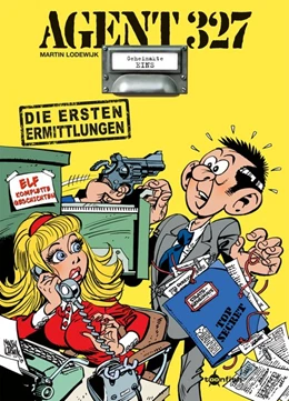 Abbildung von Lodewijk | Agent 327 Band 1. Die ersten Ermittlungen | 1. Auflage | 2018 | beck-shop.de