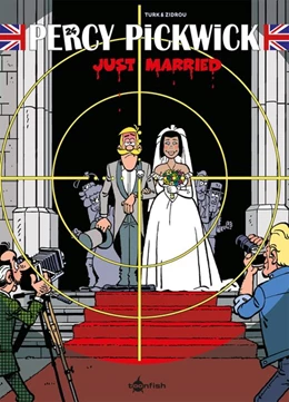 Abbildung von Turk / Zidrou | Percy Pickwick 24. Just Married | 1. Auflage | 2018 | beck-shop.de